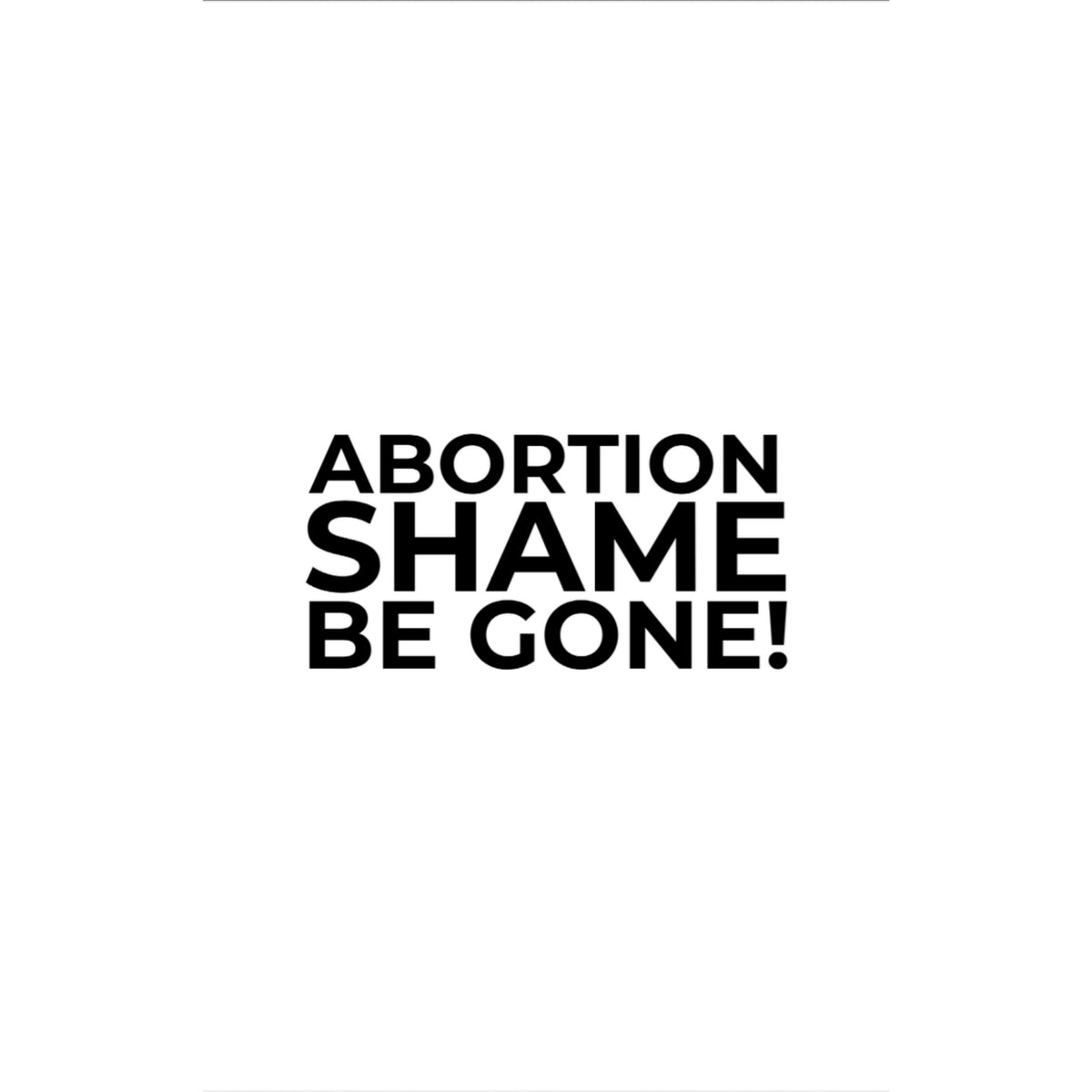 Abortion Shame, Be Gone!: A 12-Week Christ-Centered Guide to Healing from Abortion Shame